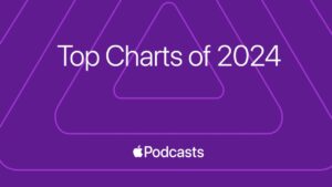 Apple divulga os principais gráficos do Apple Podcast para 2024