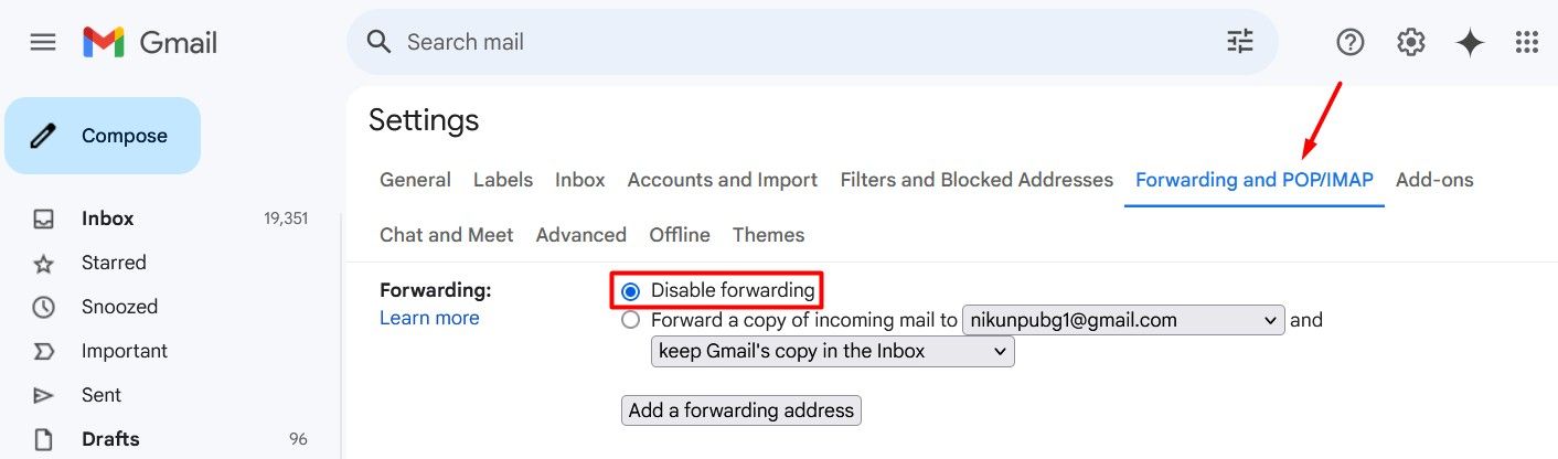 Desative a opção de encaminhamento no Gmail.